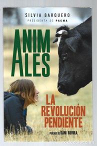 Bücher: ANIMALES. LA REVOLUCION PENDIENTE - BARQUERO, SILVIA